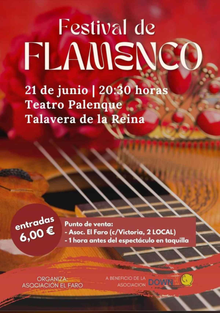 Talavera se prepara para un apasionante Festival de Flamenco en beneficio de Down Talavera