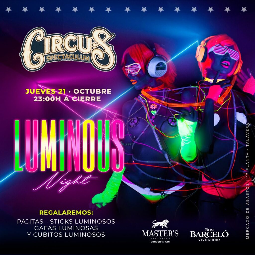 Fiesta Luminosis en Circus