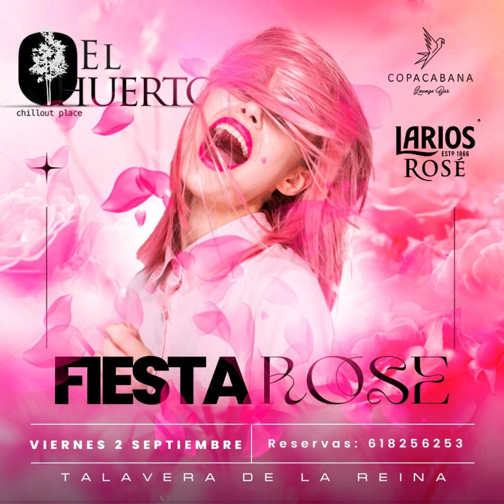 Fiesta Rose en El Huerto Talavera