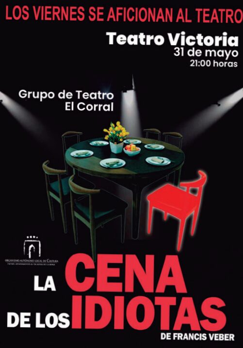 Obra de teatro: "La Cena de los Idiotas" en el Teatro Palenque de Talavera